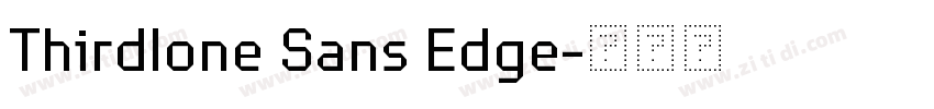 Thirdlone Sans Edge字体转换